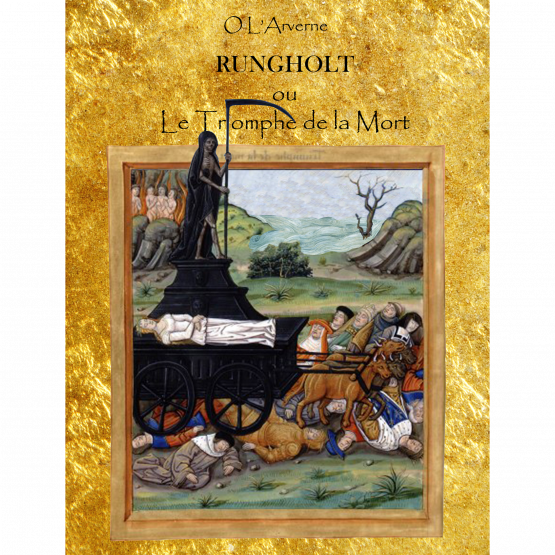 RUNGHOLT ou Le Triomphe de la Mort (Twin Book)